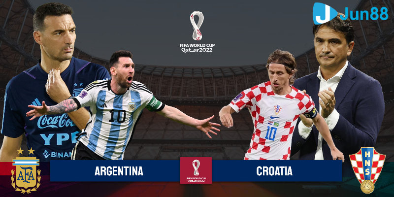 Jun88 - Nhận Định Argentina Vs Croatia 2h00 14/12 World Cup